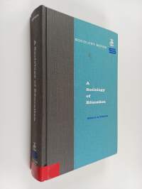 A sociology of education : emerging patterns of class, status, and power in the public schools