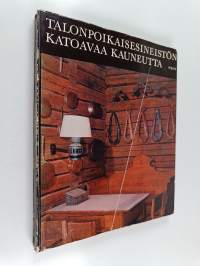 Talonpoikaisesineistön katoavaa kauneutta