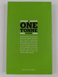 A one tonne future : a guide to the low-carbon century