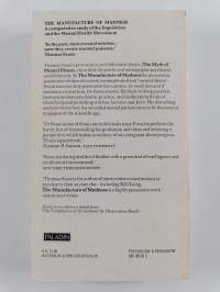 The manufacture of madness : a comparative study of the inquisition and the mental health movement