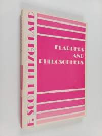 Flappers and philosophers : the collected short stories of F. Scott Fitzgerald