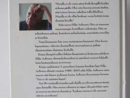 Ihaninta ihmisessä on hänen laupeutensa - Hilja Aaltosen elämää ja ajatuksia