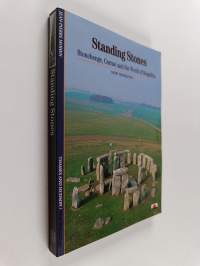 Standing stones Stonehenge, Carnac and the world of megaliths