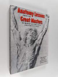 Anatomy Lessons From the Great Masters - 100 Great Figure Drawings Analyzed