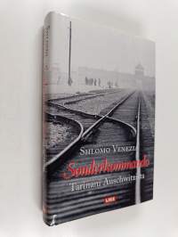 Sonderkommando : tarinani Auschwitzista