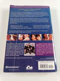 Professionalizing Motherhood - Encouraging, Educating, and Equipping Mothers at Home