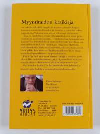 Myyntitaidon käsikirja : puhetaito ja tahtotila myyntityössä