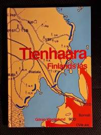 Tienhaara : Finlands lås  [ Jatkosota 1944, Viipuri]