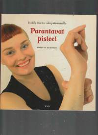 Parantavat pisteet Hoida itsaeeäsi akupainannalla