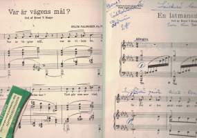 Var är vägens mål / En latmansmelodi, Op. 70 no 1-2