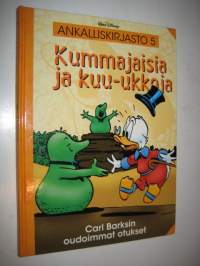 Ankalliskirjasto 5 Kummajaisia ja kuu-ukkoja