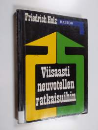 Viisaasti neuvotellen ratkaisuihin