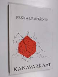 Kanavarkaat (signeerattu, tekijän omiste)