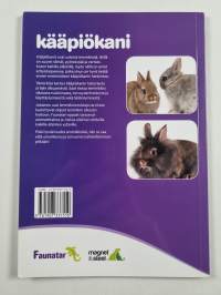 Kääpiökani : ohjeita onnellisen ja terveen lemmikin hoitoon
