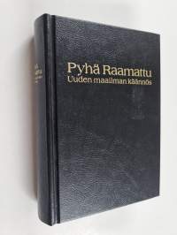 Pyhä Raamattu : uuden maailman käännös (1995, käännös 1995)