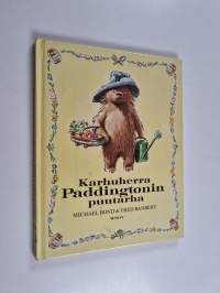Karhuherra Paddingtonin puutarha