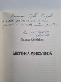 Miettehiä mierontieltä (signeerattu, tekijän omiste)