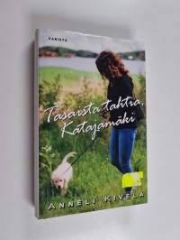 Tasaista tahtia, Katajamäki