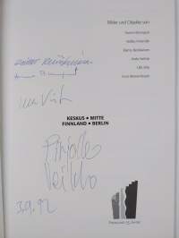 Keskus - Mitte : Finnland - Berlin (signeerattu, tekijän omiste)