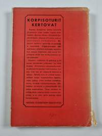 Korpisoturit kertovat