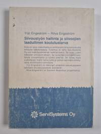 Siivoustyön hallinta ja työtekijöiden laadullinen koulutustarve : tutkimus ServiSystems oy:n siivoojista