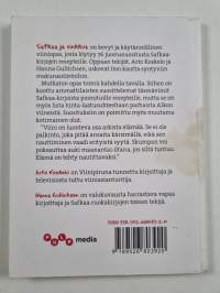 Safkaa ja vinkkua : 76 juomasuositusta Safkaa-kirjojen resepteille