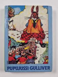 Hipsuvarvas ja Nököhammas ; Pupujussi Gulliver (kääntökirja)