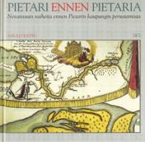 Pietari ennen Pietaria : Nevansuun vaiheita ennen Pietarin kaupungin perustamista