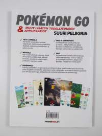 Pokémon Go &amp; muut lisätyn todellisuuden applikaatiot : suuri pelikirja
