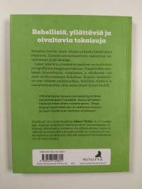 Totuuksia tenavien suusta : &quot;kyllähän se kielsi mutten kuullu&quot;