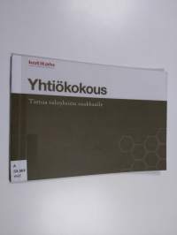 Yhtiökokous : tietoa taloyhtiön osakkaalle