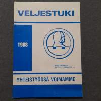 Veljestuki 1988 : Yhteistyössä voimamme