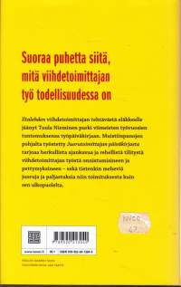 Juorutoimittajan päiväkirjasta. 2020. Viihdemaailma luupin allaSuorapuheinen kuvaus siitä, mitä viihdetoimittajan työ todellisuudessa on. UUSI kirja.