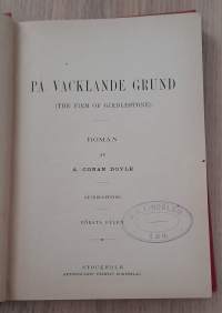På vacklande grund(The firm of Girdlestone)