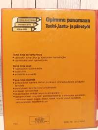 Opimme punomaan Tuohi-,lastu- ja päretyöt
