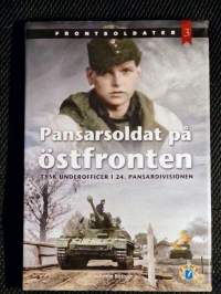Pansarsoldat på östfronten : tysk underofficer i 24. pansardivisionen [ Wehrmacht, 2. världskriget, 2. maailmansota ]