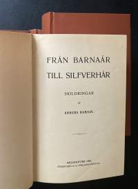 Från barnaår till silfverhår : Skildringar : I - VII