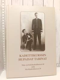 Kadettikurssin hupaisat tarinat,  Nauravat maa- ja lentokadettikurssit 44 ja merikadettikurssi 29   1957-1959