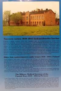 Suomen sotien 1939-1945 lääkintähuolto kuvina, Bilder från sanitetstjänsten under krigen 1939-1945 i Finland
