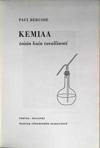 Kemiaa toisin kuin tavallisesti