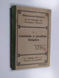 V. Lateinische u. griechische Ausgaben