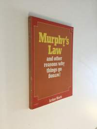 Murphy&#039;s law: and other reasons why things go wrong!