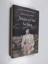 Nimeni on Selma : juutalaisen vastarintataistelijan muistelmat