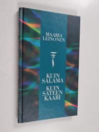 Kuin salama, kuin sateenkaari