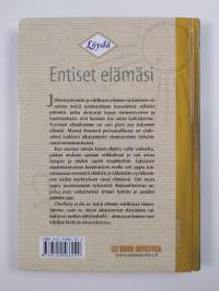 Löydä entiset elämäsi