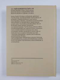 Y. S. Yrjö-Koskisen elämä 1-3 : Nuori Yrjö Koskinen ; Nuijamieheksi luotu ; Taipuakko vai taittua (pahvikotelossa)