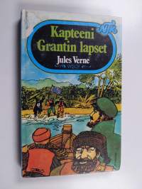 Kapteeni Grantin lapset : Jatkoa teokseen Kapteeni Grantia etsimässä