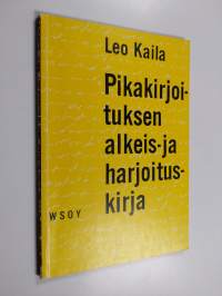 Pikakirjoituksen alkeis- ja harjoituskirja