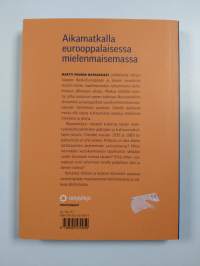 Rautaesiripun riekaleet : aikamatkoja uudessa Euroopassa