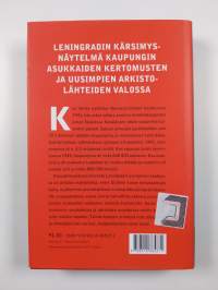 Leningrad : piiritetyn kaupungin murhenäytelmä 1941-1944